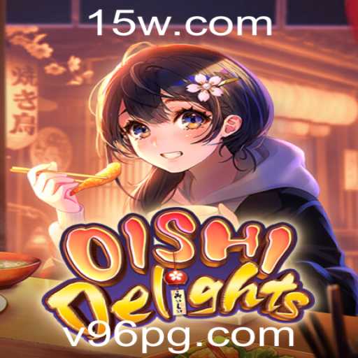 Explorando OishiDelights: Uma Aventura Culinária com v96